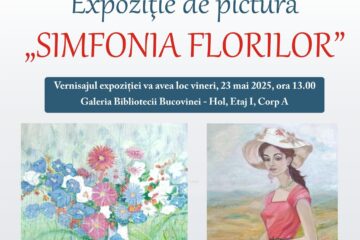 Expoziția de pictură „Simfonia Florilor”, realizată de Grațiela Țurțu, la Biblioteca Bucovinei