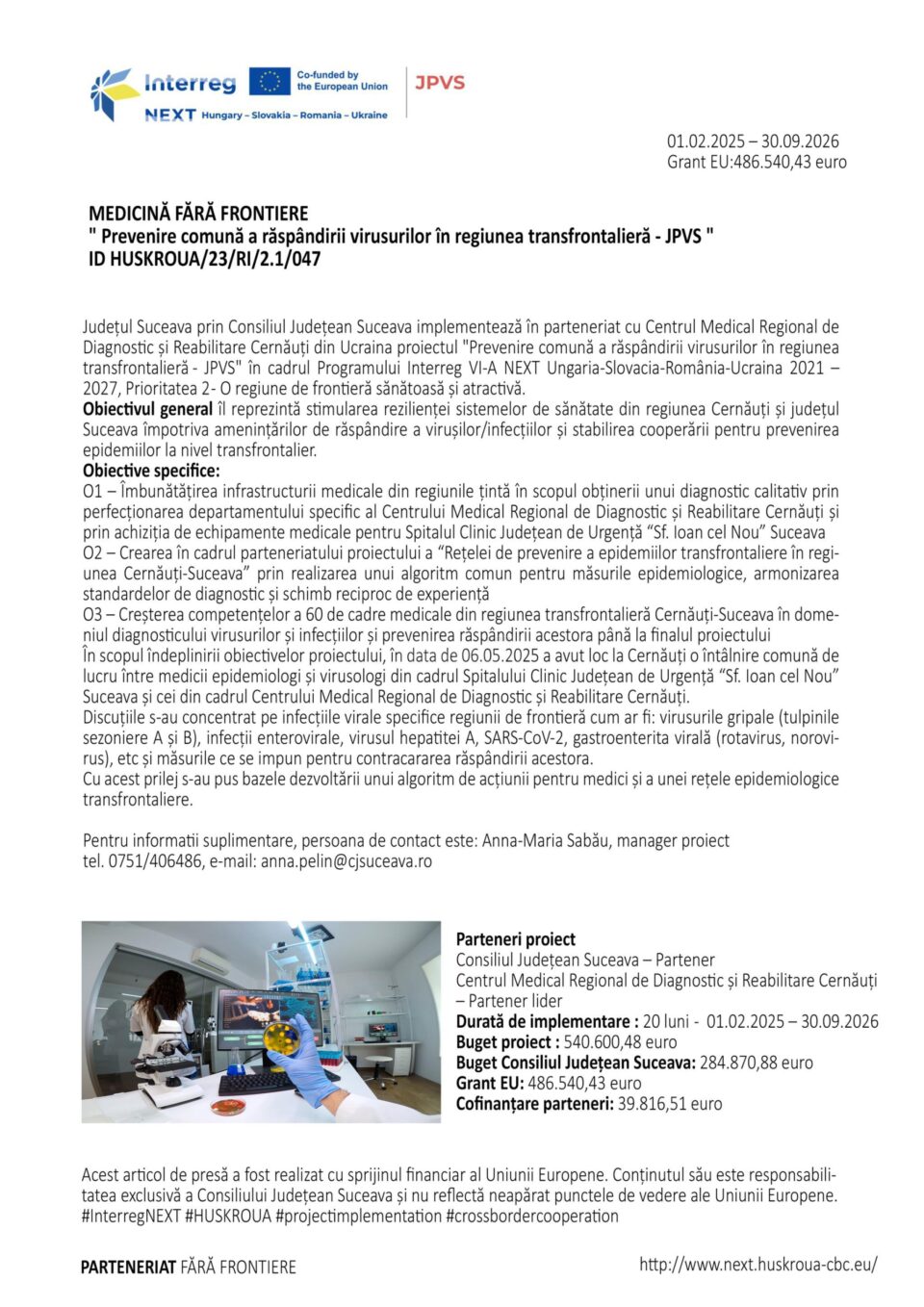 " Prevenire comună a răspândirii virusurilor în regiunea transfrontalieră - JPVS " " Prevenire comună a răspândirii virusurilor în regiunea transfrontalieră - JPVS "