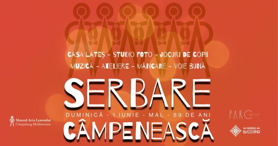 Serbare câmpenească, la 89 de ani de la înființarea Muzeului Arta Lemnului din Câmpulung Moldovenesc