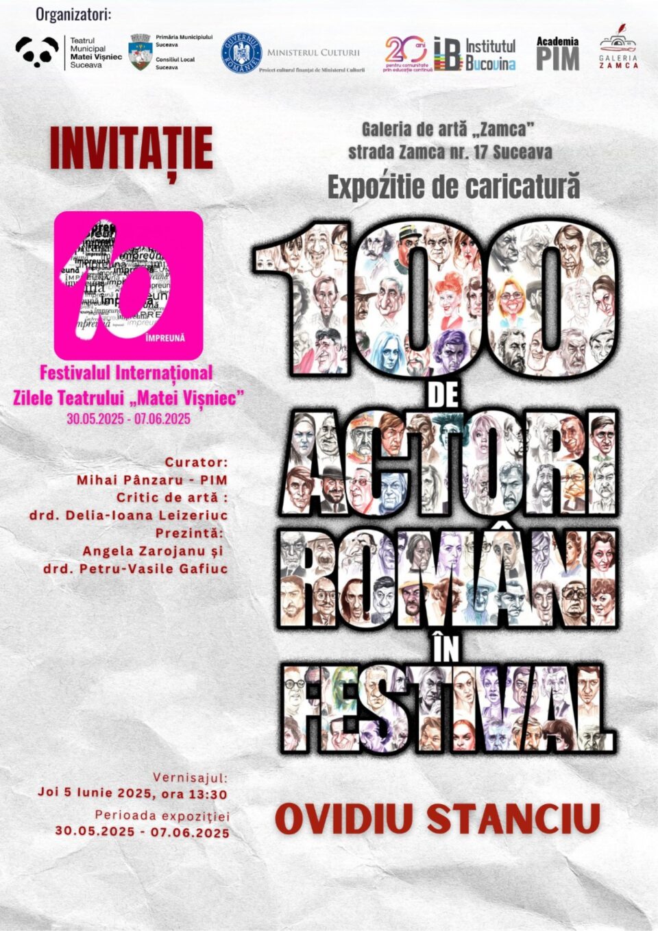 Expoziția „100 de actori români în festival”, realizată de Ovidiu Stanciu, la Galeria de artă Zamca Expoziția „100 de actori români în festival”, realizată de Ovidiu Stanciu, la Galeria de artă Zamca