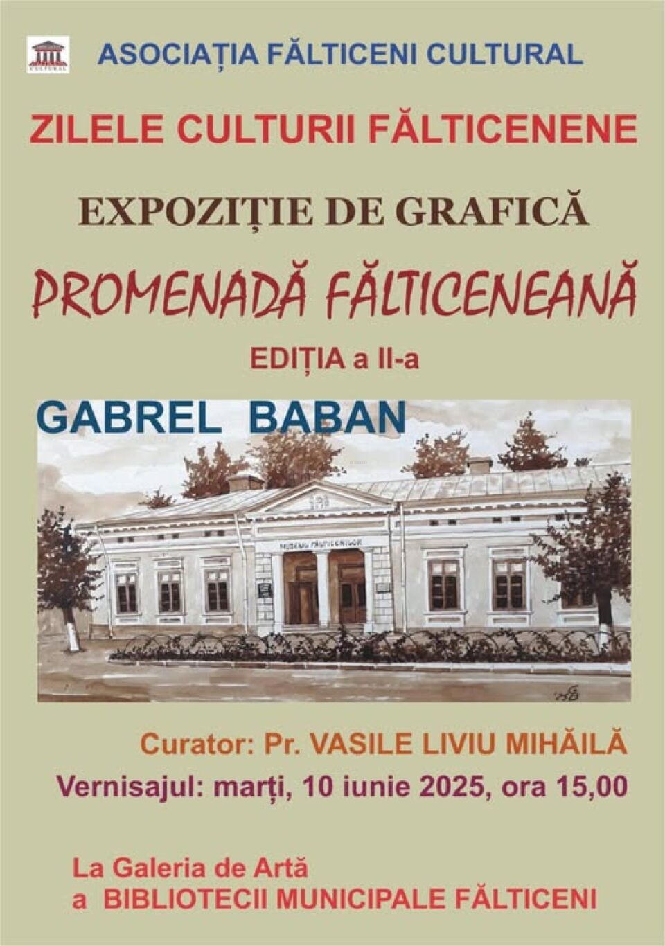 „Promenadă fălticeneană” – Expoziție de grafică semnată de Maestrul Gabrel Baban