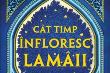 „Cât timp înfloresc lămâii”