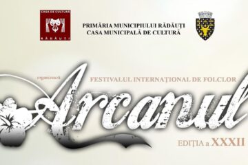 Festivalul Internațional de Folclor „Arcanul”, ediția a XXXII-a, la Rădăuți