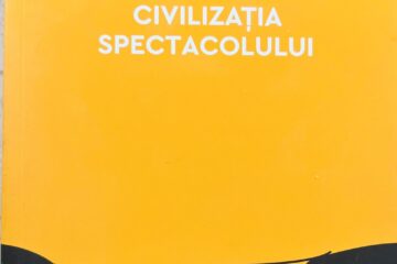 Mario Vargas Llosa - Civilizația spectacolului
