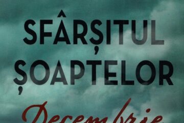 „Sfârșitul șoaptelor. Decembrie 1989”