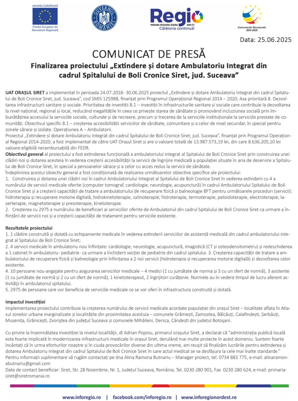 Finalizarea proiectului „Extindere si dotare Ambulatoriu Integrat din cadrul Spitalului de Boli Cronice Siret, jud. Suceava” Finalizarea proiectului „Extindere si dotare Ambulatoriu Integrat din cadrul Spitalului de Boli Cronice Siret, jud. Suceava”