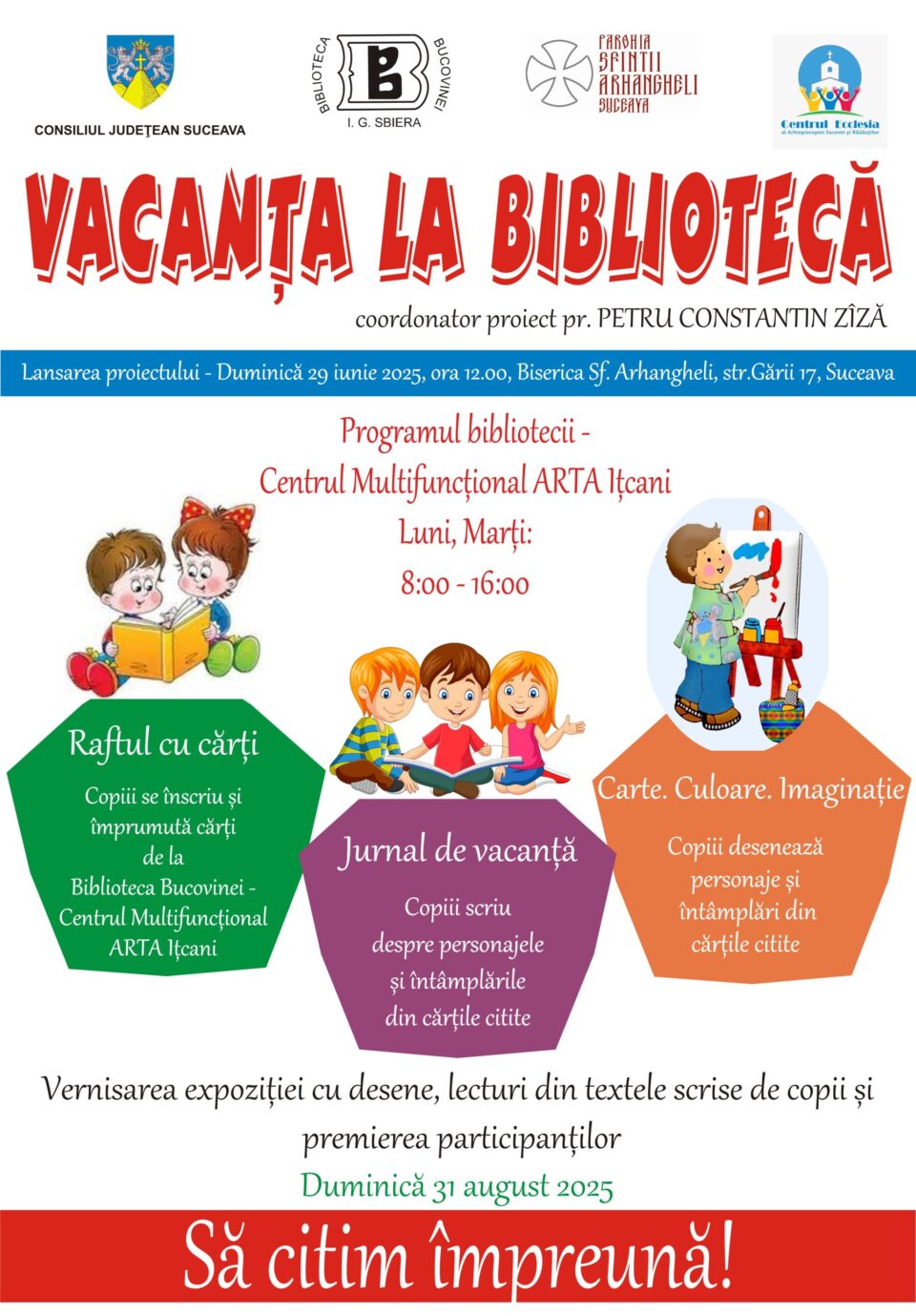 Programul ”Vacanța la bibliotecă” se va desfășura la Centrul Multifuncțional ARTA Ițcani Programul ”Vacanța la bibliotecă” se va desfășura la Centrul Multifuncțional ARTA Ițcani