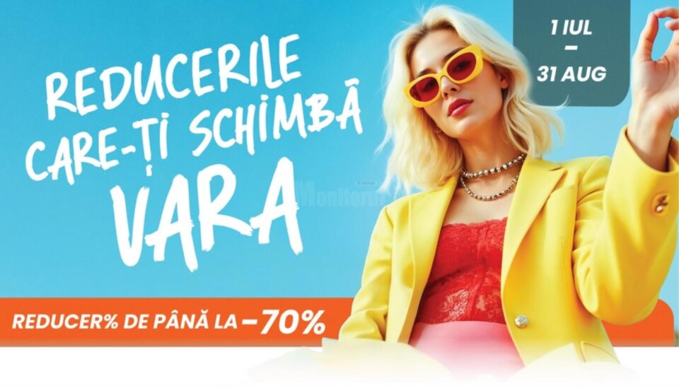 Reduceri de vară Iulius Mall Suceava