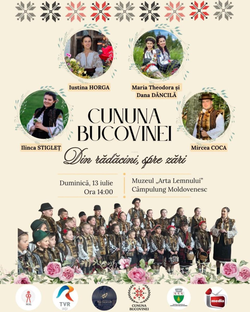 „Cununa Bucovinei – Din rădăcini, spre zare”, spectacol, duminică, la Muzeul Arta Lemnului „Cununa Bucovinei – Din rădăcini, spre zare”, spectacol, duminică, la Muzeul Arta Lemnului