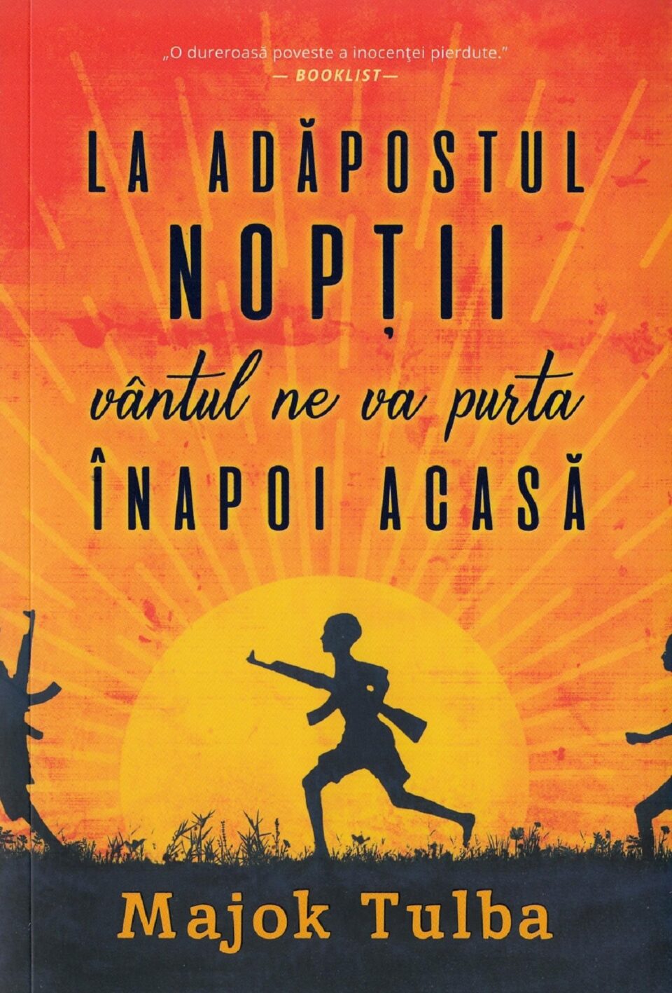 „La adăpostul nopții, vântul ne va purta înapoi acasă”