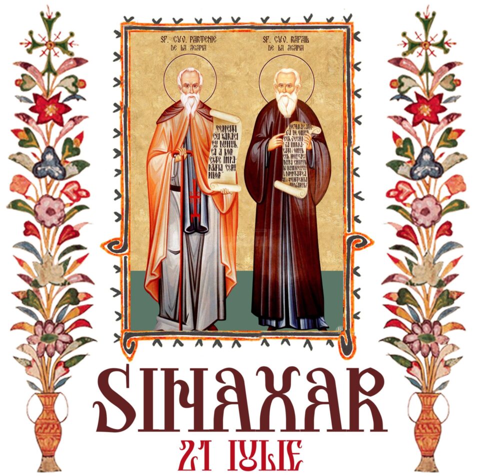 Sinaxar 21 iulie 2025