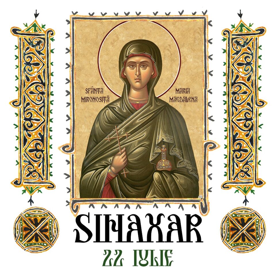 Sinaxar 22 iulie 2025