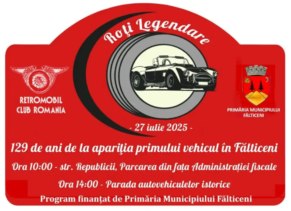 „Roți Legendare – Fălticeni”