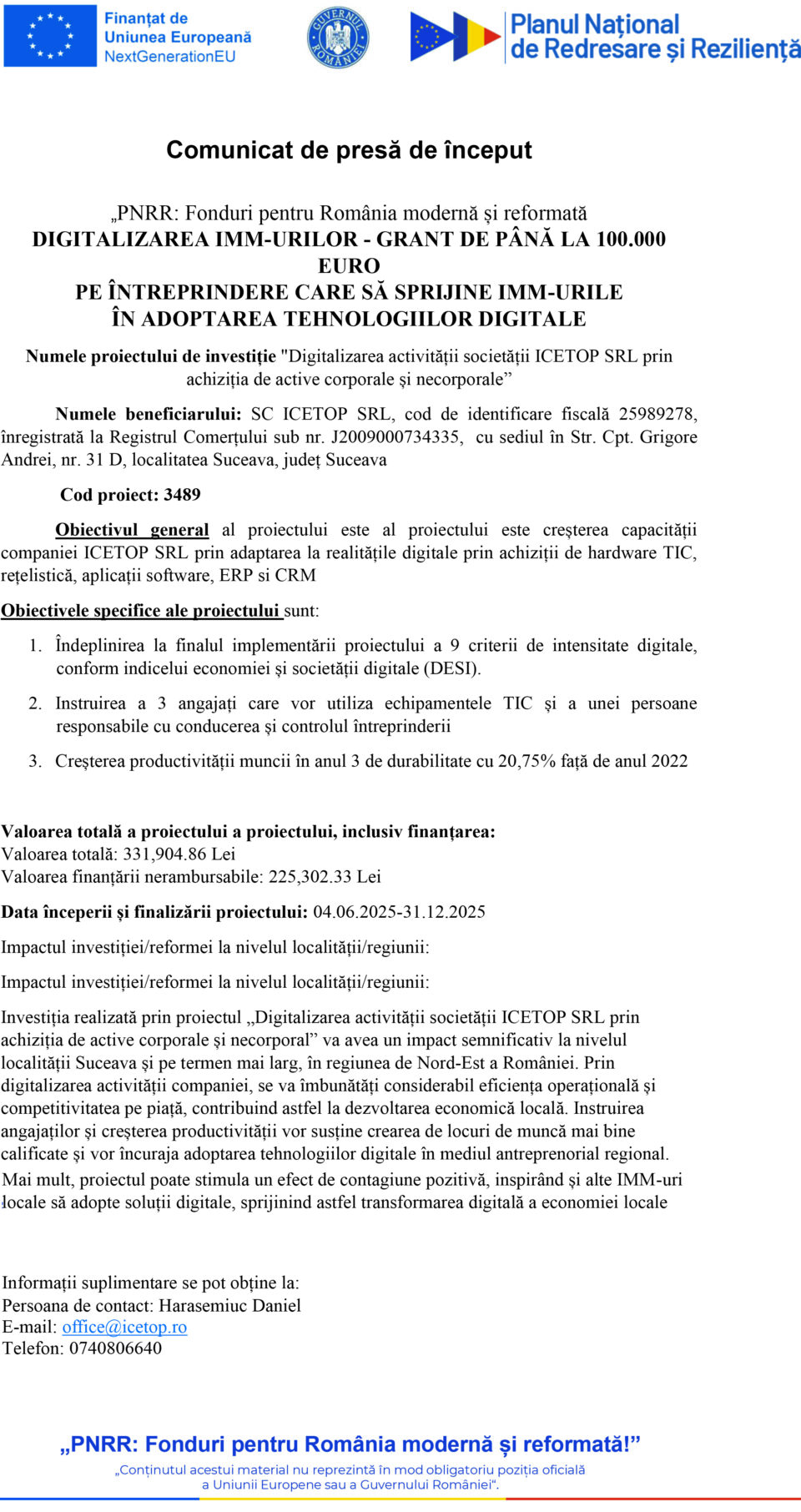 „PNRR: Fonduri pentru România modernă și reformată DIGITALIZAREA IMM-URILOR – GRANT DE PÂNĂ LA 100.000 EURO  PE ÎNTREPRINDERE CARE SĂ SPRIJINE IMM-URILE  ÎN ADOPTAREA TEHNOLOGIILOR DIGITALE