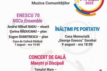 Concerte, expoziții, cursuri de măiestrie dedicate muzicii clasice, la „Sommerfest Rădăuți – Muzica comunităților”