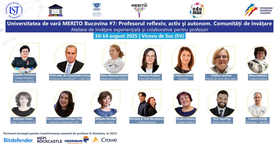 Au început înscrierile pentru cea de-a VII-a ediție a Universității de vară „Merito Bucovina”