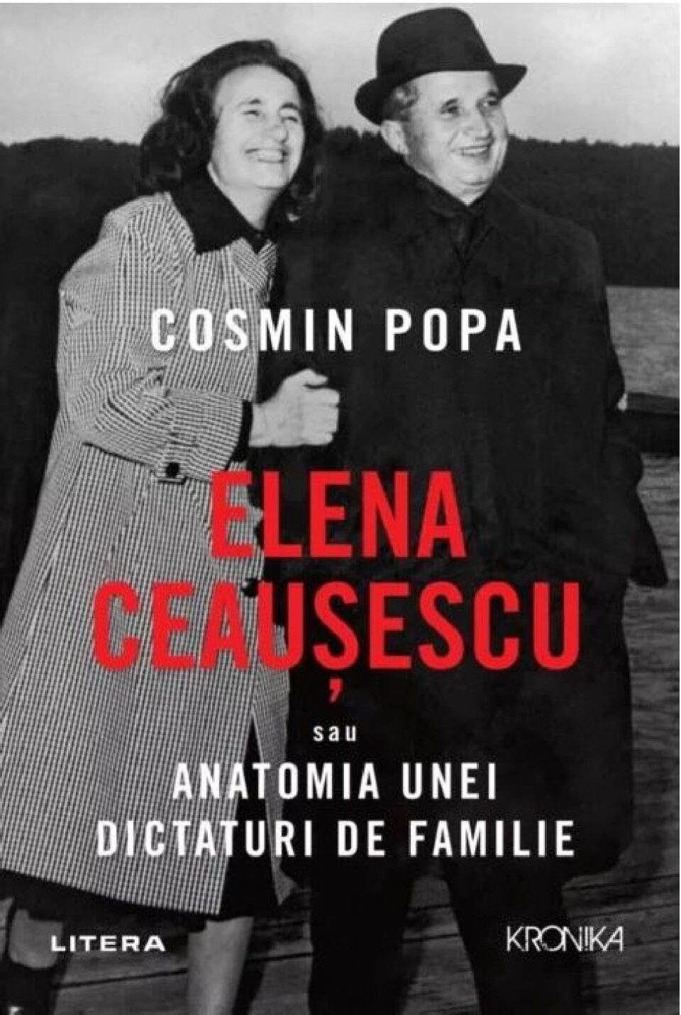 „Elena Ceaușescu sau Anatomia unei dictaturi de familie”