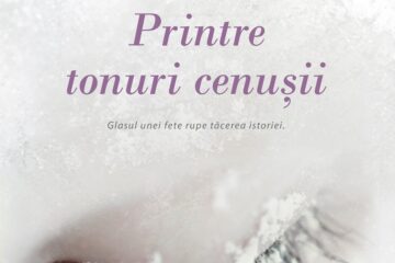 „Printre tonuri cenușii”