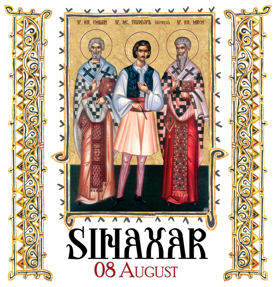 Sinaxar 08 august 2025
