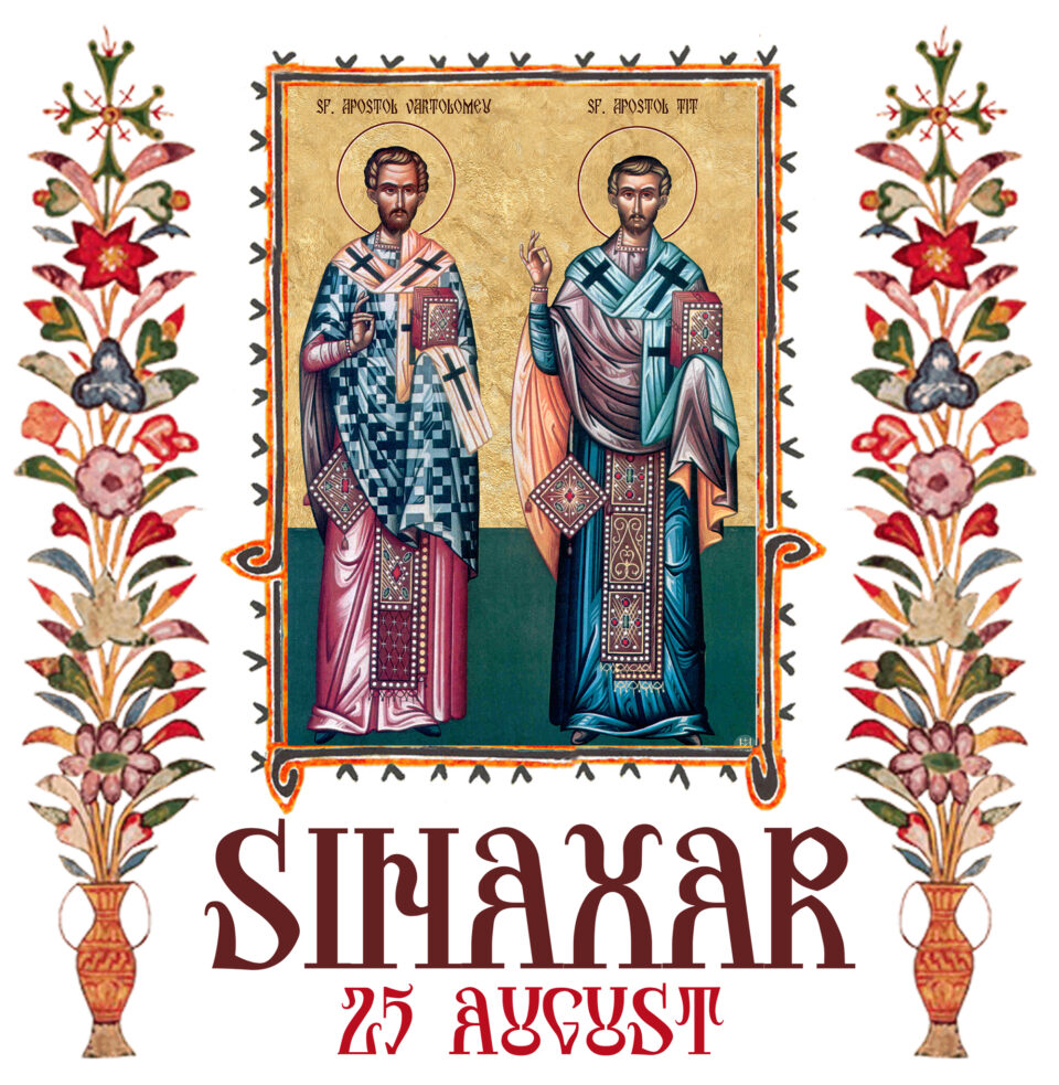 Sinaxar 25 august 2025