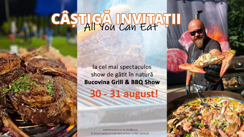 Câștigătorii invitațiilor „All you can eat” la cel mai spectaculos show de gătit în natură, „Bucovina Grill & BBQ”