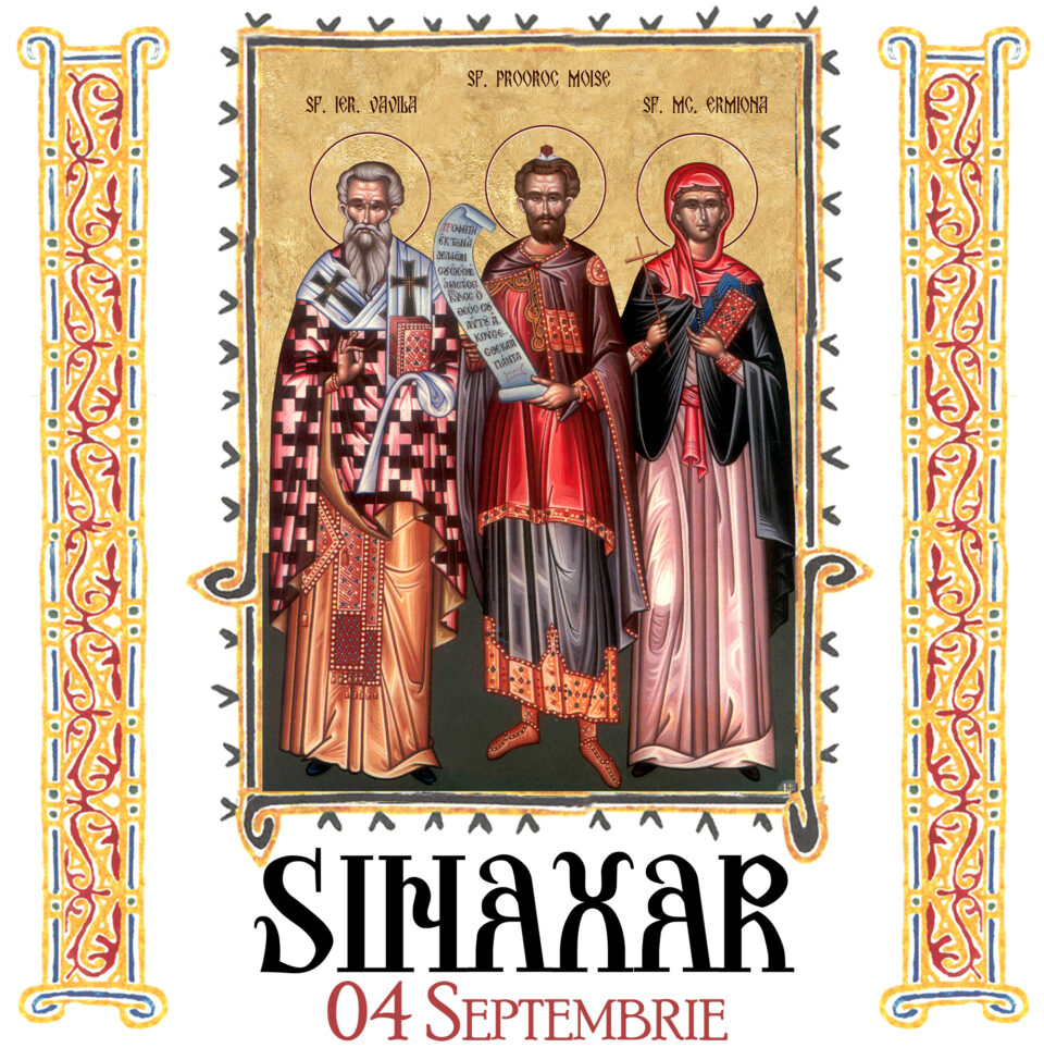 Sinaxar 04 septembrie 2025