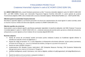 Finalizarea proiectului Creșterea intensității digitale în cadrul SC MONTI COND SERV SRL