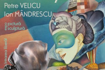 Expoziție de artă ce reunește două mari nume ale artei românești contemporane, Petre Velicu și Ion Mândrescu, la Muzeul de Istorie