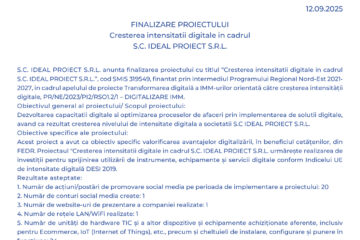FINALIZARE PROIECTULUI  Cresterea intensitatii digitale in cadrul  S.C. IDEAL PROIECT S.R.L.