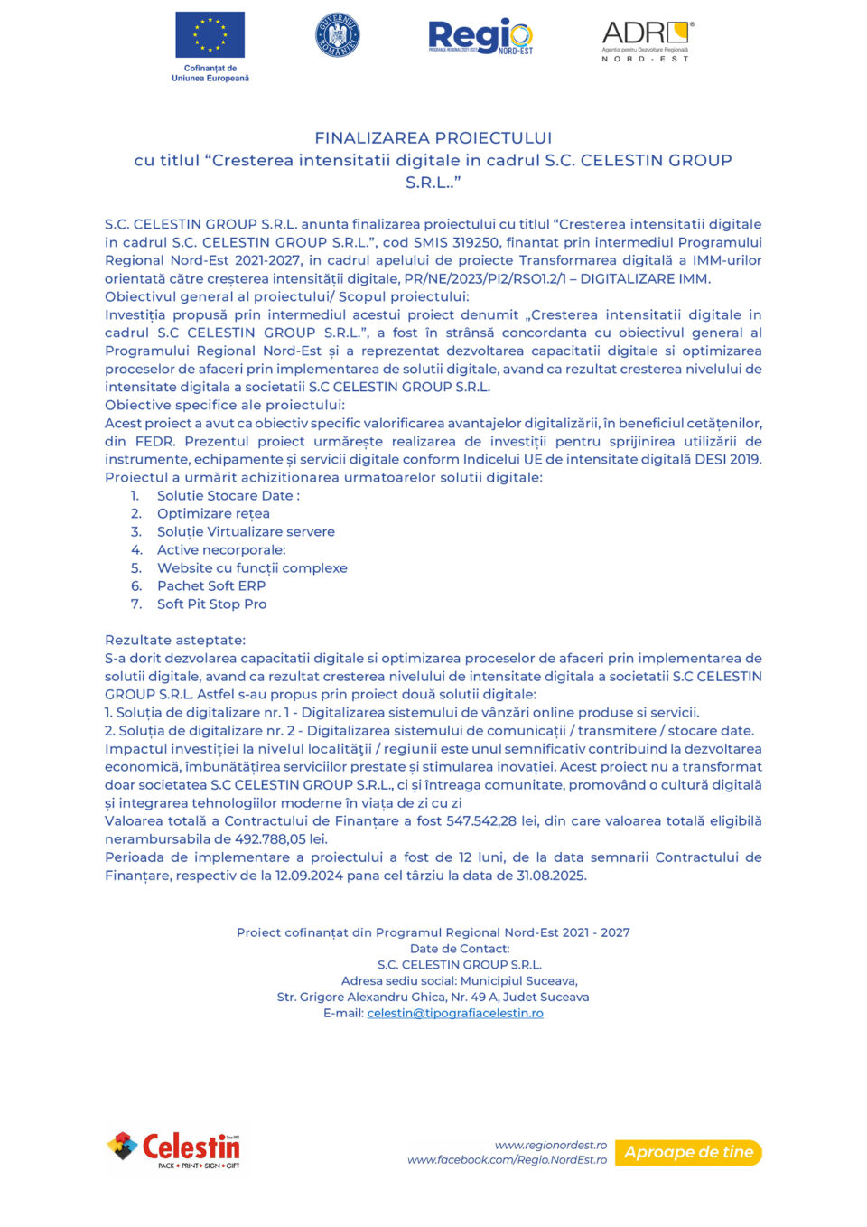 FINALIZAREA PROIECTULUI  Cresterea intensitatii digitale in cadrul S.C. CELESTIN GROUP S.R.L.