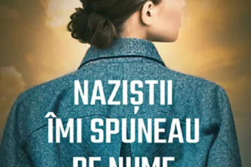 „Naziștii îmi spuneau pe nume”
