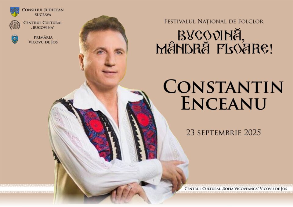 Festivalul Național de Folclor „Bucovina, Mândră Floare!”, pentru tineri interpreți cu vârste între 18 și 25 de ani