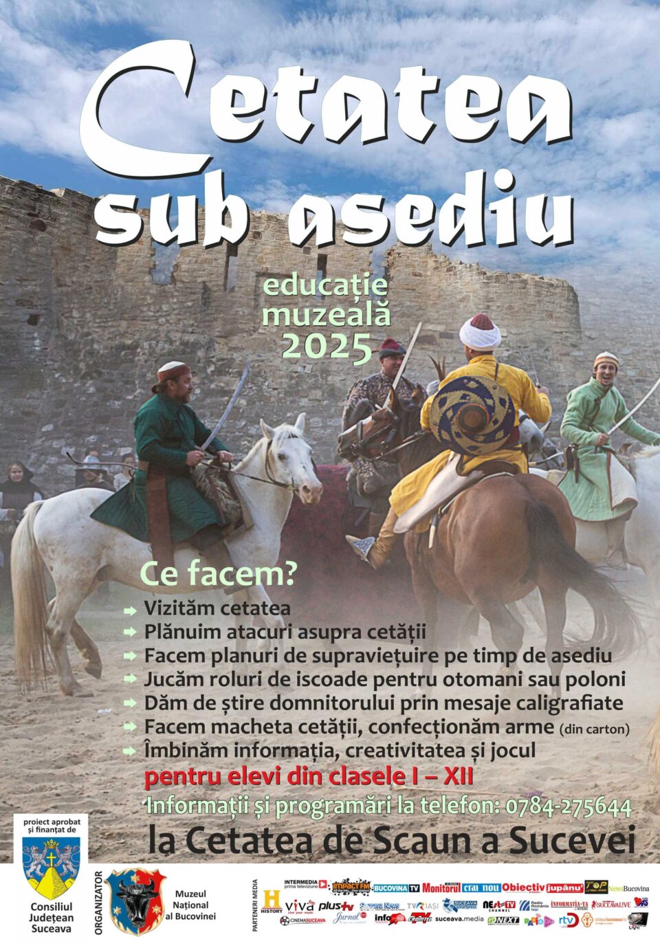„Cetatea sub asediu”, proiect de educație muzeală, la Cetatea de Scaun a Sucevei