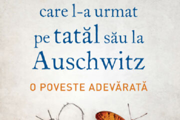„Băiatul care l-a urmat pe tatăl său la Auschwitz”