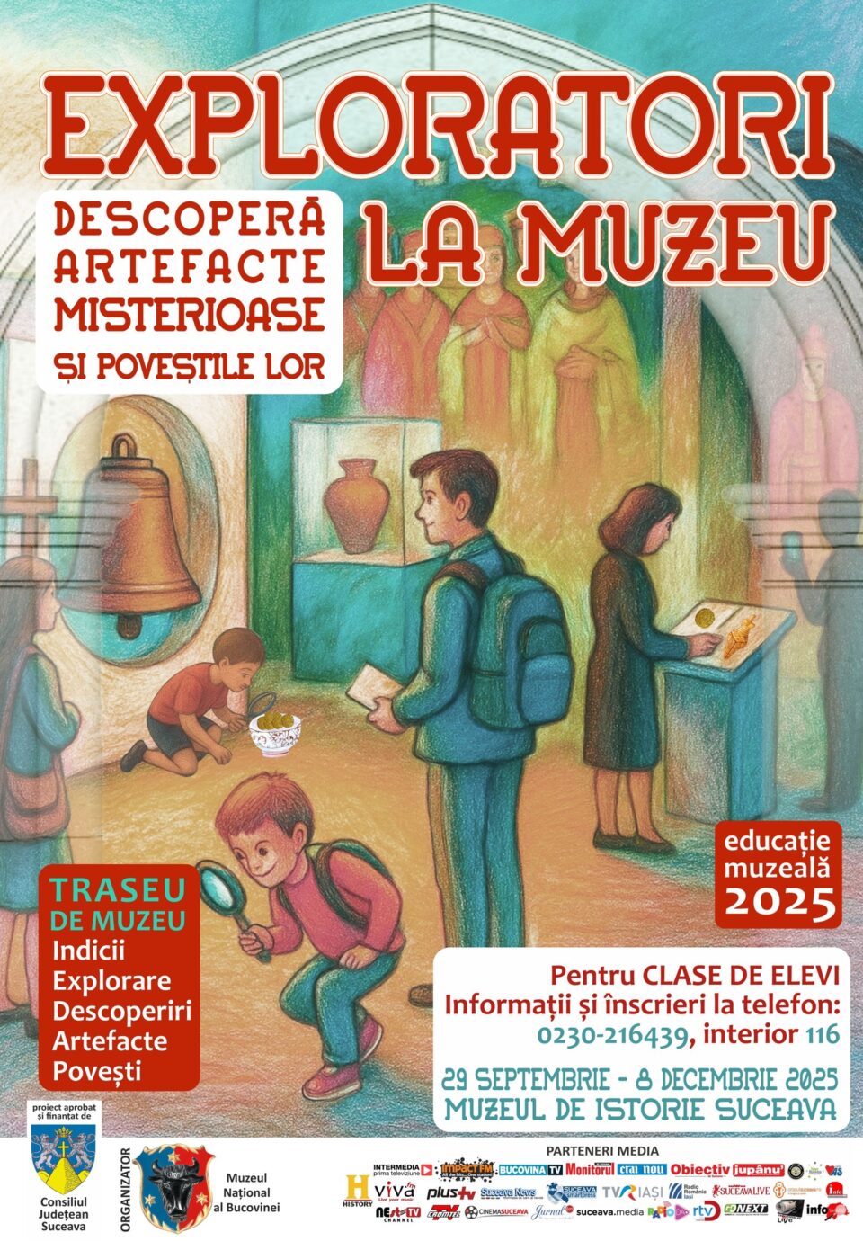 Copiii pot descoperi la Muzeul Național al Bucovinei artefacte misterioase și poveștile lor. O aventură interactivă