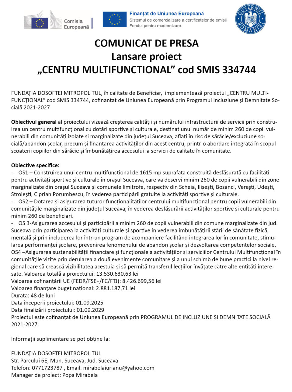Lansare proiect  „CENTRU MULTIFUNCTIONAL” cod SMIS 334744