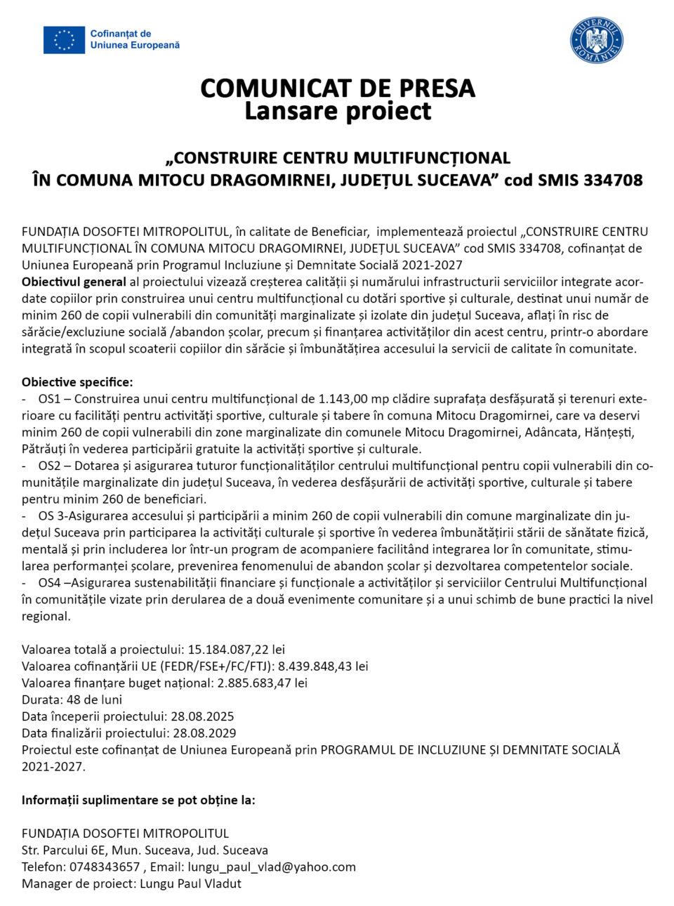 Lansare proiect  „CONSTRUIRE CENTRU MULTIFUNCȚIONAL ÎN COMUNA MITOCU DRAGOMIRNEI, JUDEȚUL SUCEAVA” cod SMIS 334708