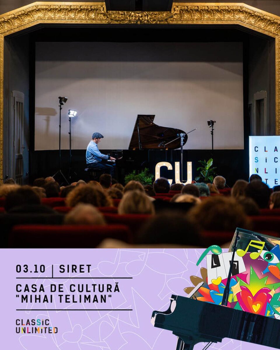 Concerte cu muzică clasică la Siret, Rădăuți și Vatra Dornei, în cadrul turneului Classic Unlimited