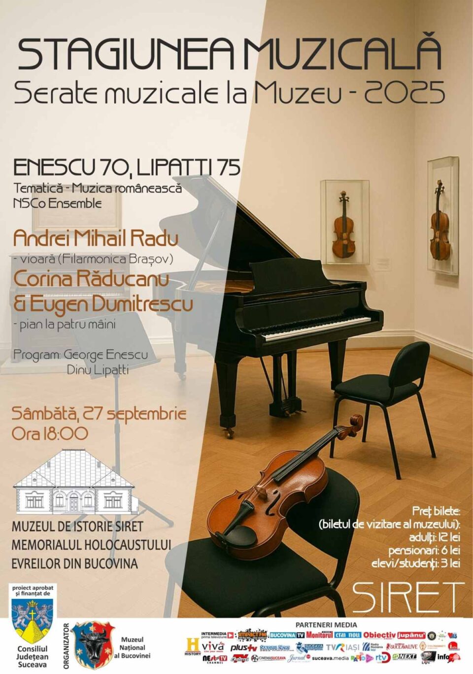 „Enescu 70, Lipatti 75”, concert la Muzeul de Istorie Siret – Memorialul Holocaustului Evreilor din Bucovina