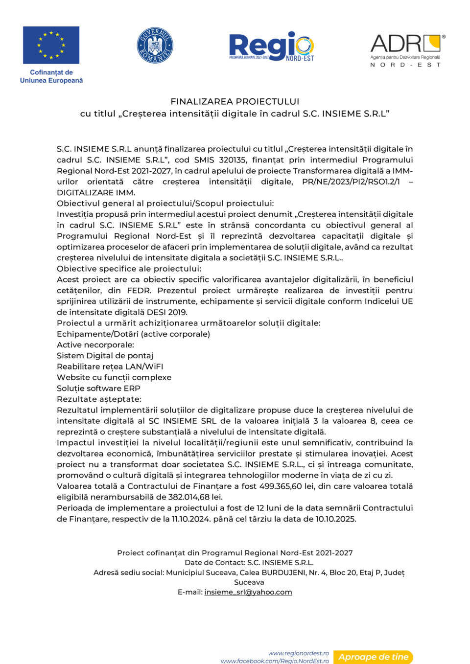 FINALIZAREA PROIECTULUI  c„Creșterea intensității digitale în cadrul S.C. INSIEME S.R.L”