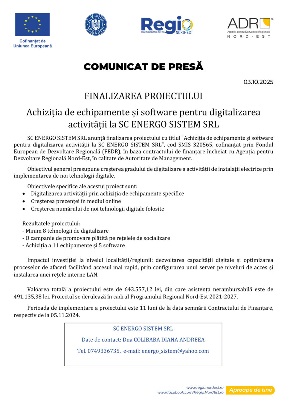 FINALIZAREA PROIECTULUI Achiziția de echipamente și software pentru digitalizarea activității la SC ENERGO SISTEM SRL