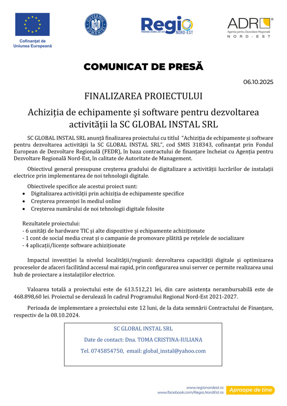 Finalizarea proiectului Achiziția de echipamente și software pentru dezvoltarea activității la SC GLOBAL INSTAL SRL
