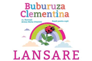 Volumul de poezii pentru copii „Buburuza Clementina”, de Lăcrămioara Andrei, va fi lansat joi
