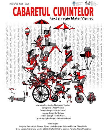 Un spectacol complex, polifonic, avangardist: „Cabaretul cuvintelorˮ, la Teatrul Municipal „Matei Vișniec” din Suceava