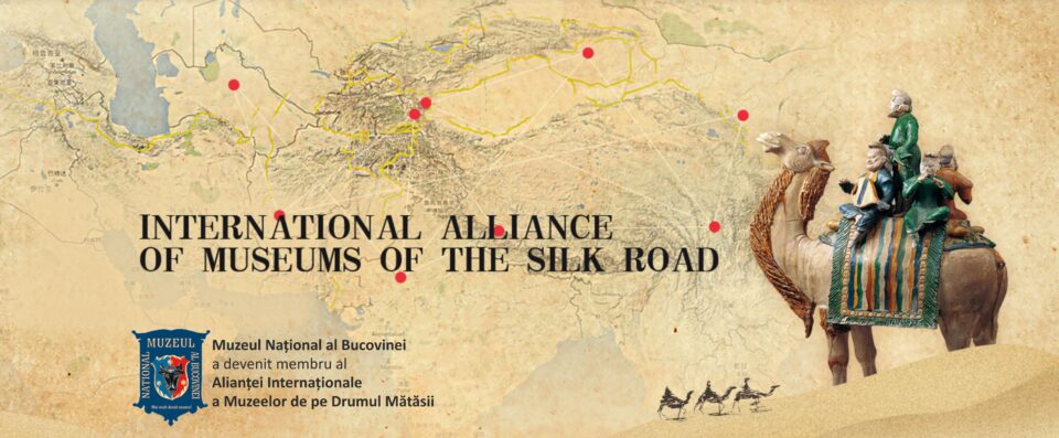 Muzeul Național al Bucovinei, membru al Alianței Internaționale a Muzeelor de pe Drumul Mătăsii Muzeul Național al Bucovinei, membru al Alianței Internaționale a Muzeelor de pe Drumul Mătăsii