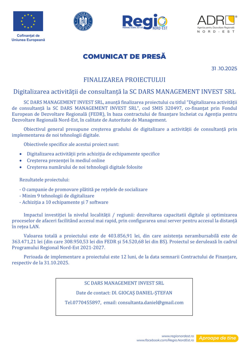 Finalizarea proiectului Digitalizarea activității de consultanță la SC DARS MANAGEMENT INVEST SRL Finalizarea proiectului Digitalizarea activității de consultanță la SC DARS MANAGEMENT INVEST SRL
