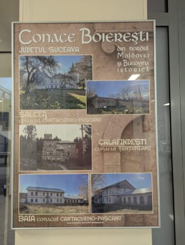 28 de panouri foto-documentare care prezintă conace boierești din nordul Moldovei și Bucovina istorică, expuse la Muzeul de Istorie