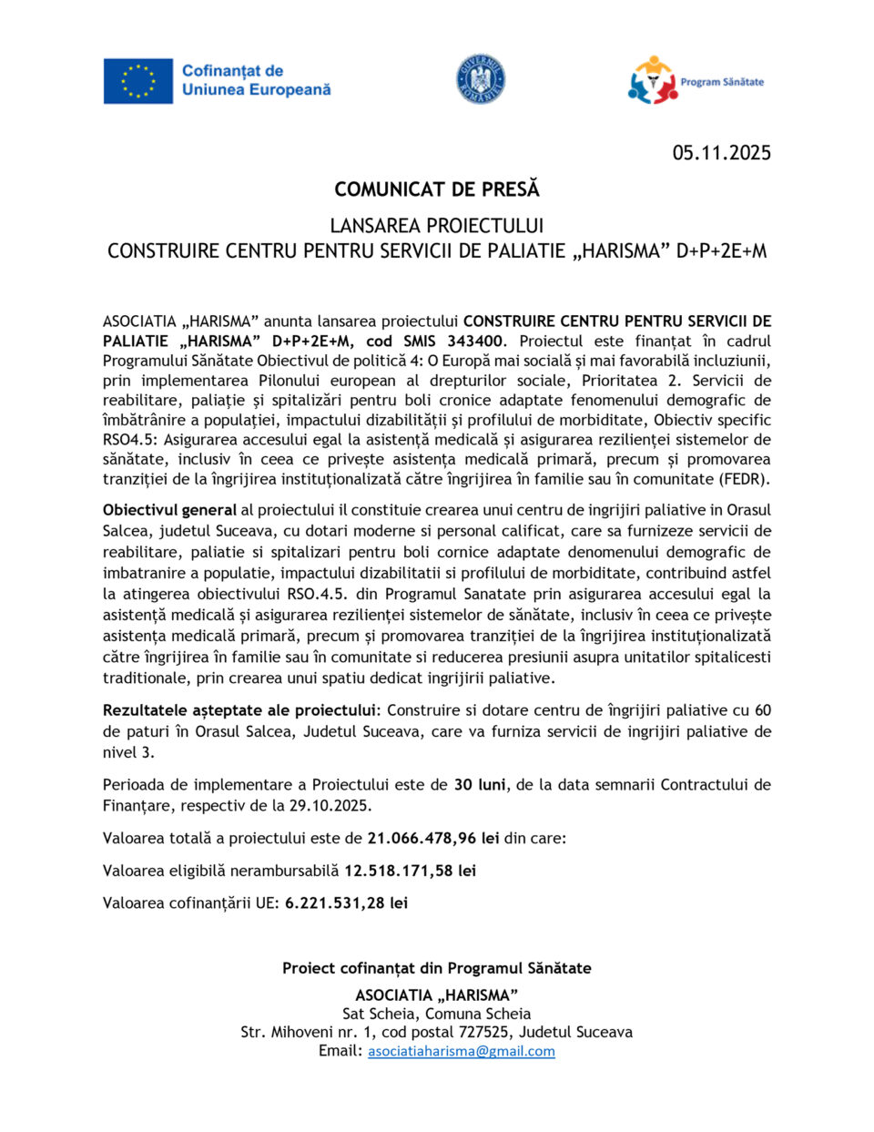 LANSAREA PROIECTULUI CONSTRUIRE CENTRU PENTRU SERVICII DE PALIATIE „HARISMA” D+P+2E+M