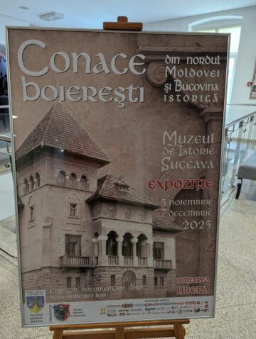 28 de panouri foto-documentare care prezintă conace boierești din nordul Moldovei și Bucovina istorică, expuse la Muzeul de Istorie