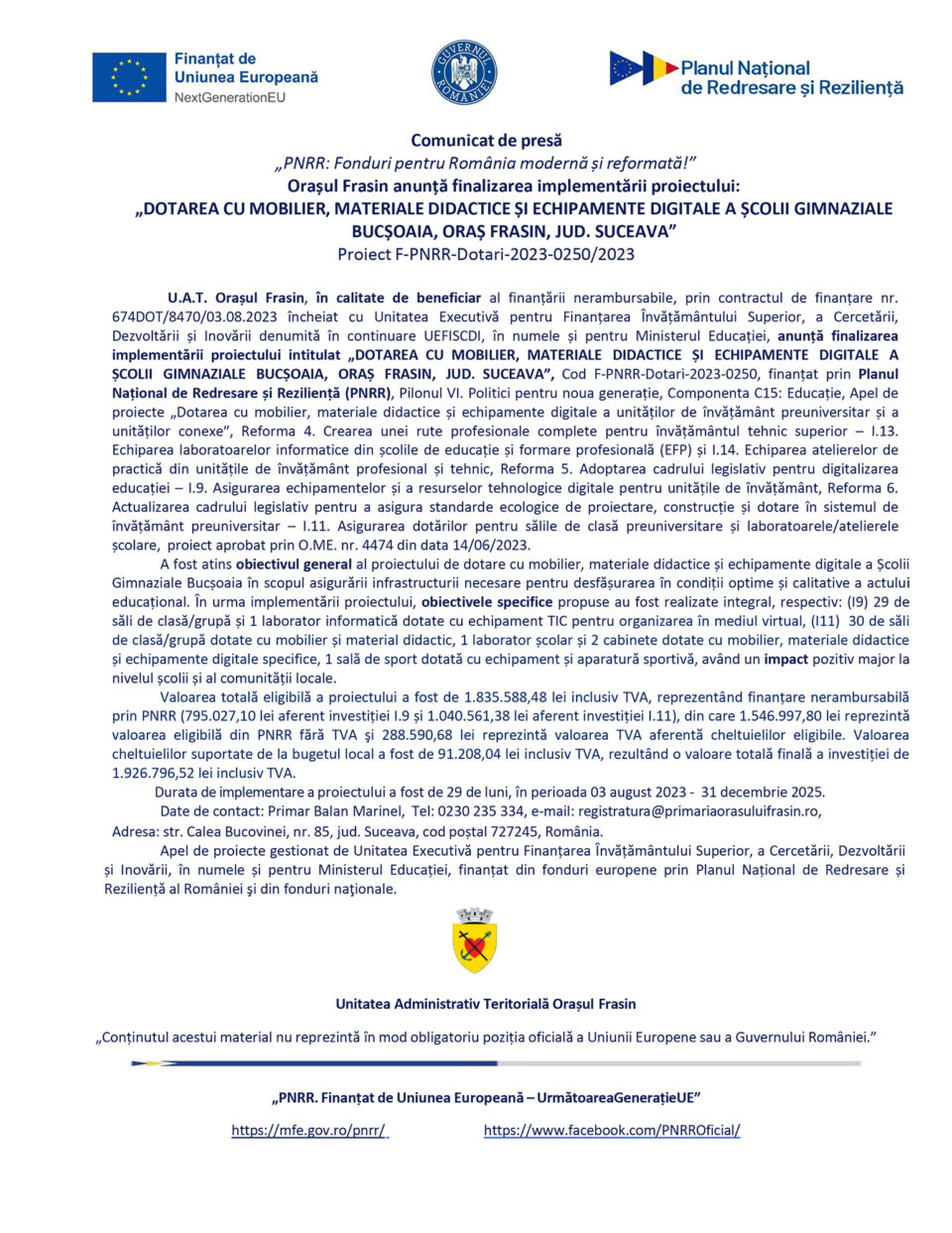 Orașul Frasin anunță finalizarea implementării proiectului: „DOTAREA CU MOBILIER, MATERIALE DIDACTICE ȘI ECHIPAMENTE DIGITALE A ȘCOLII GIMNAZIALE BUCȘOAIA, ORAȘ FRASIN, JUD. SUCEAVA”